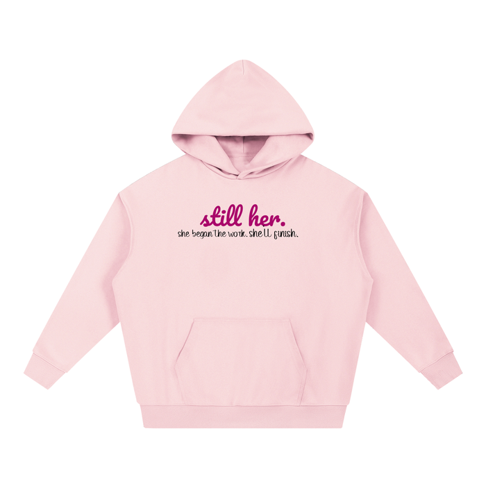 Still HER Hoodie